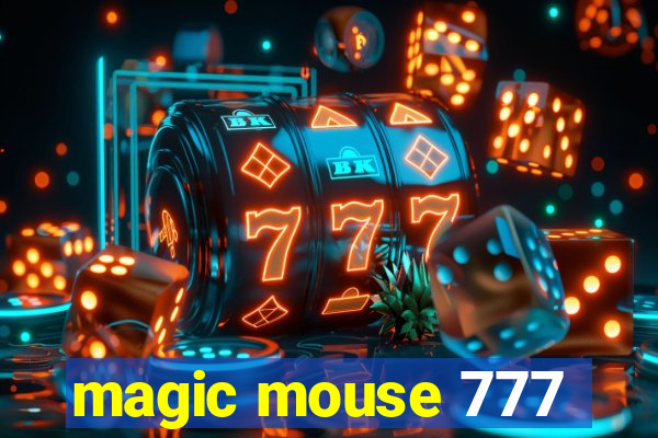 magic mouse 777